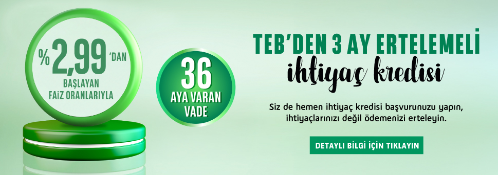 TEB'den Hoş Geldin Kredisi!